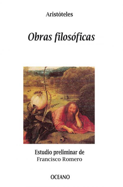Cover of the book Obras filosóficas by Aristóteles, Océano