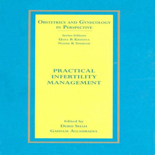 Cover of the book Practical Infertility Management by Duru Shah, Universities Press (India) Private Limited