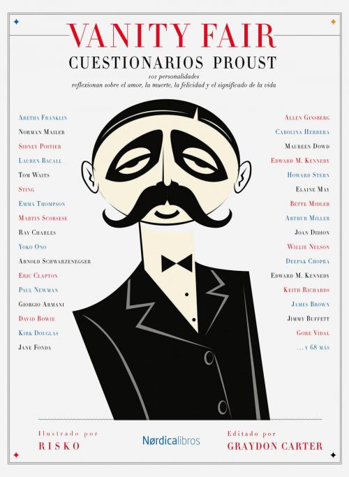Cover of the book Vanity Fair: Cuestionarios Proust by Graydon Carter, Nórdica Libros