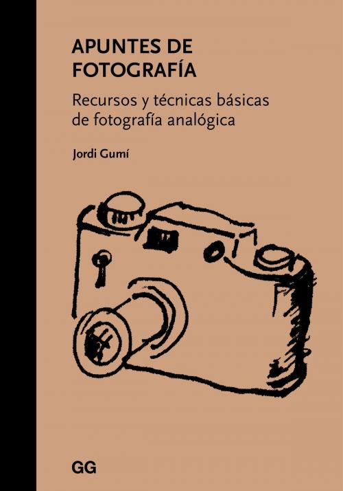 Cover of the book Apuntes de fotografía by Jordi Gumí, Editorial Gustavo Gili