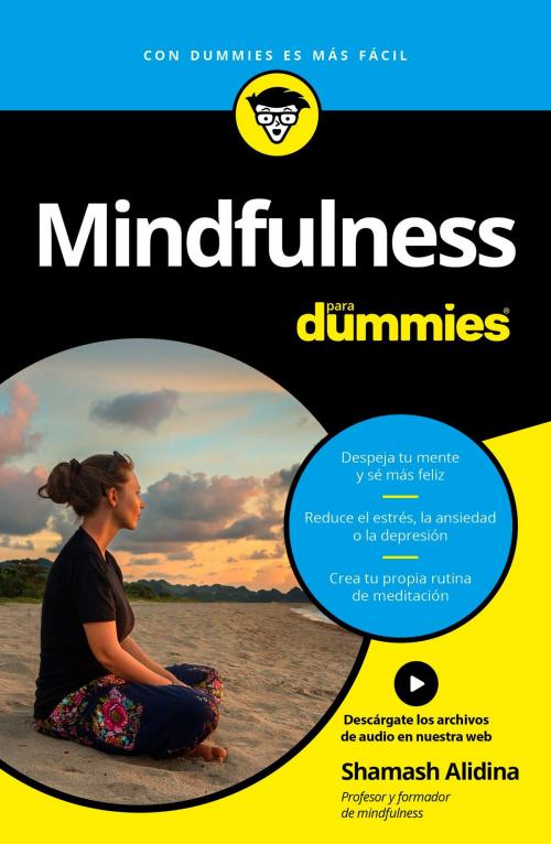 Cover of the book Mindfulness para Dummies by Shamash Alidina, Grupo Planeta