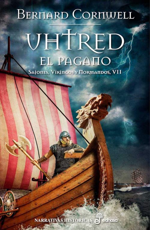 Cover of the book Uhtred el pagano by Bernard Cornwell, EDHASA