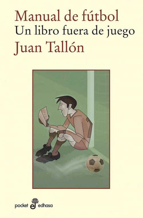 Cover of the book Manual de fútbol by Juan Tallón, EDHASA