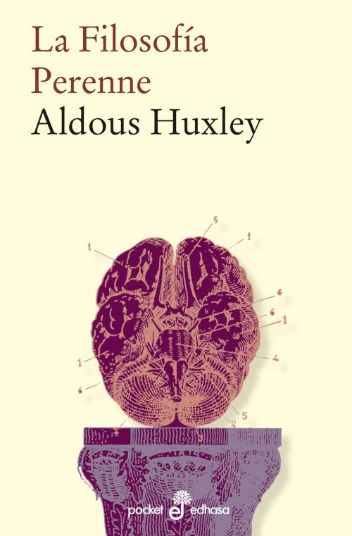 Cover of the book La Filosofía Perenne by Aldous Huxley, EDHASA