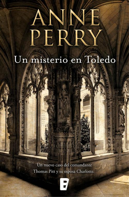 Cover of the book Un misterio en Toledo (Inspector Thomas Pitt 30) by Anne Perry, Penguin Random House Grupo Editorial España