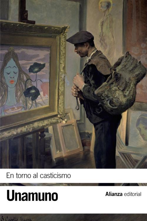 Cover of the book En torno al casticismo by Miguel de Unamuno, Enrique Rull, Alianza Editorial