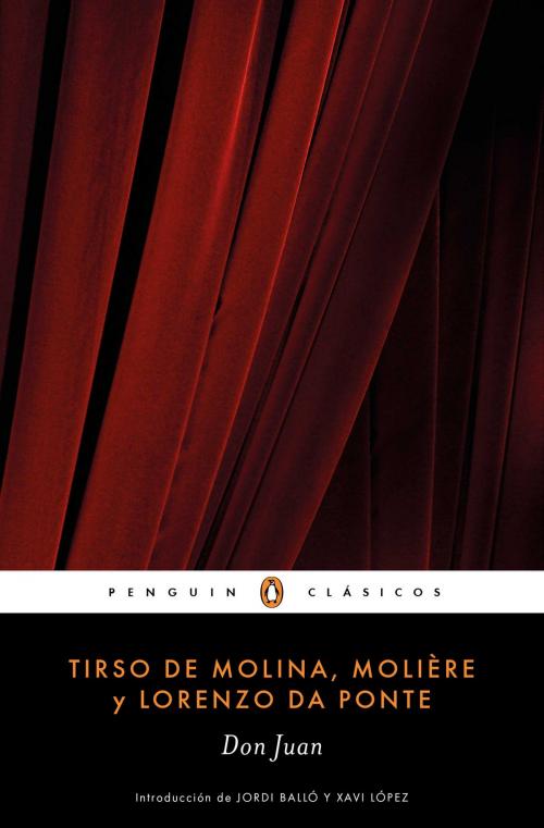 Cover of the book Don Juan (Los mejores clásicos) by Tirso de Molina, Molière, Lorenzo Da Ponte, Penguin Random House Grupo Editorial España