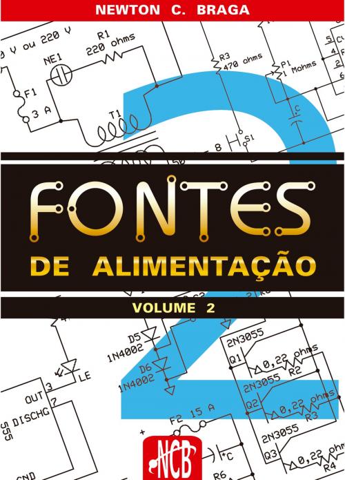 Cover of the book Fontes de Alimentação - volume 2 by Newton C. Braga, Editora NCB