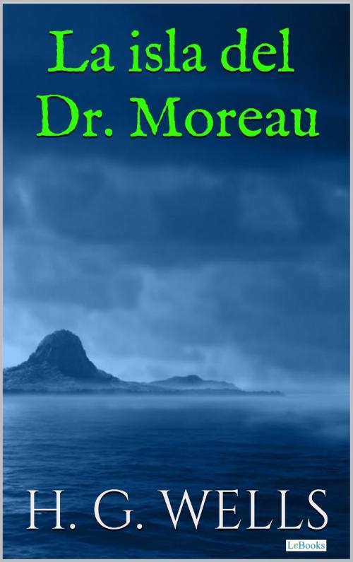 Cover of the book La Isla del Dr. Moreau by H.G. Wells, Lebooks Editora