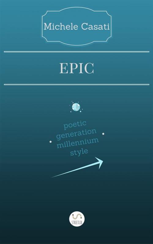 Cover of the book Epic by Michele Casati, Publisher s9958