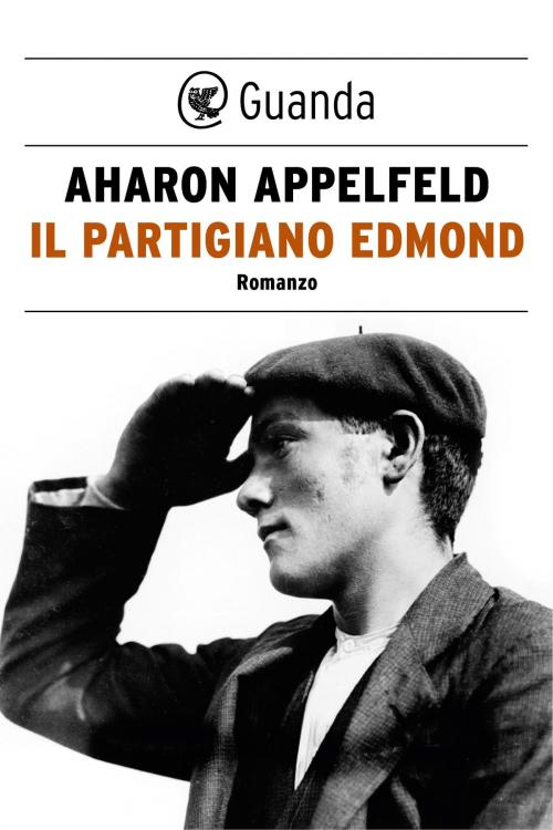 Cover of the book Il partigiano Edmond by Aharon Appelfeld, Guanda