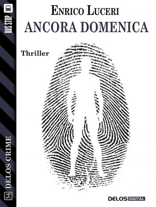 Cover of the book Ancora domenica by Enrico Luceri, Delos Digital
