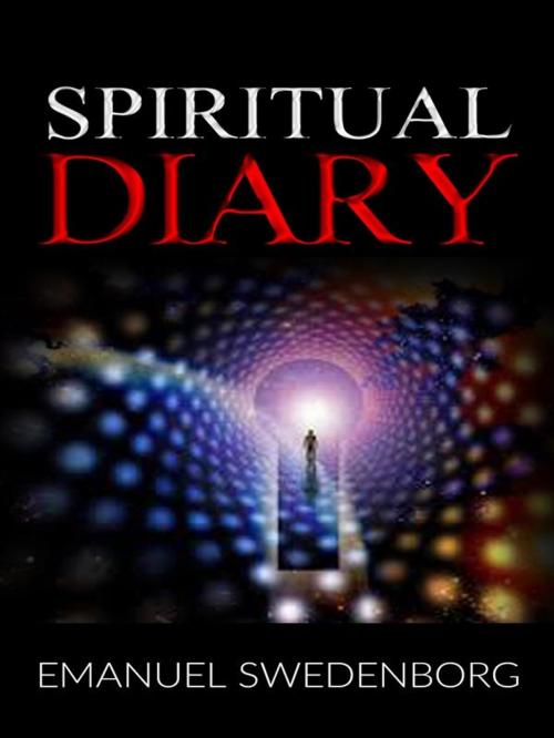 Cover of the book Spiritual Diary by Emanuel Swedenborg, Emanuel Swedenborg