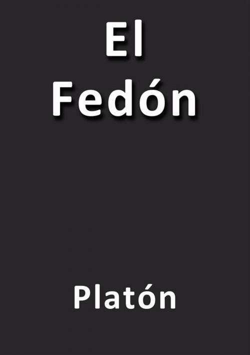 Cover of the book El fedón by Platón, Platón