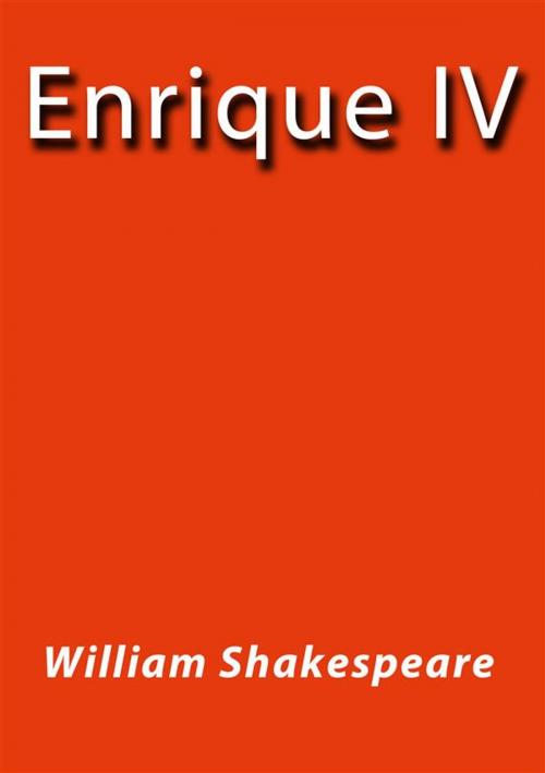 Cover of the book Enrique IV by William Shakespeare, William Shakespeare