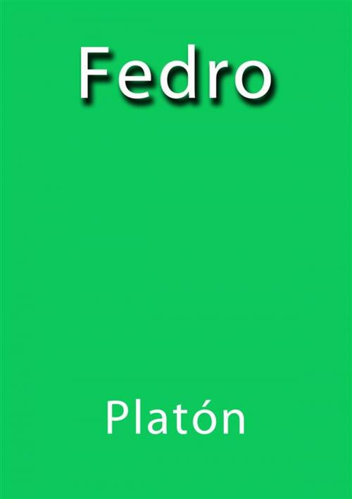 Cover of the book Fedro by Platón, Platón