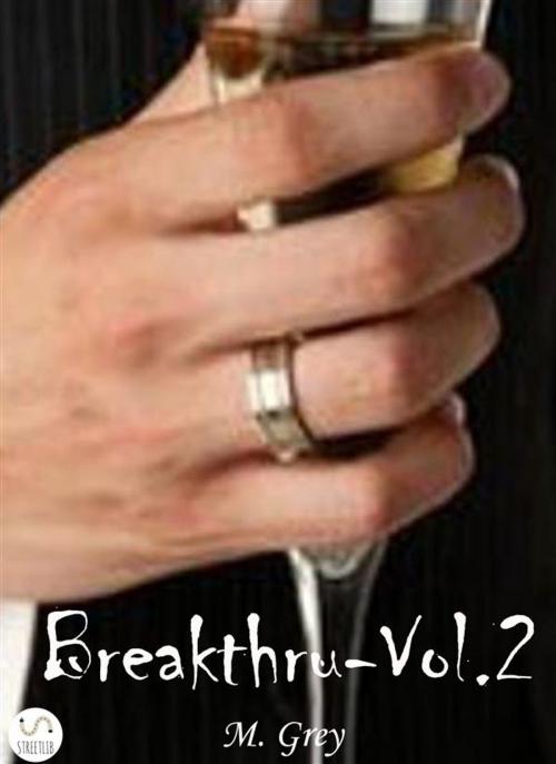 Cover of the book Breakthru - Vol. 2 by M. Grey, M. Grey