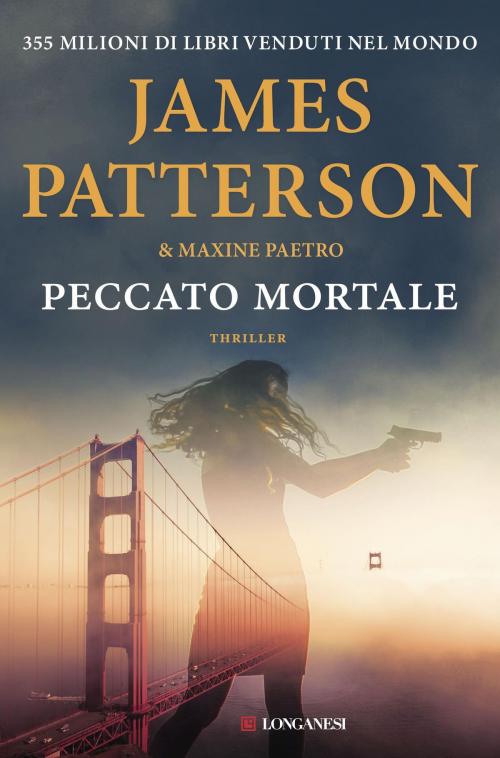 Cover of the book Peccato mortale by James Patterson, Maxine Paetro, Longanesi