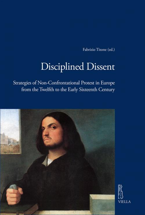 Cover of the book Disciplined Dissent by Autori Vari, Viella Libreria Editrice