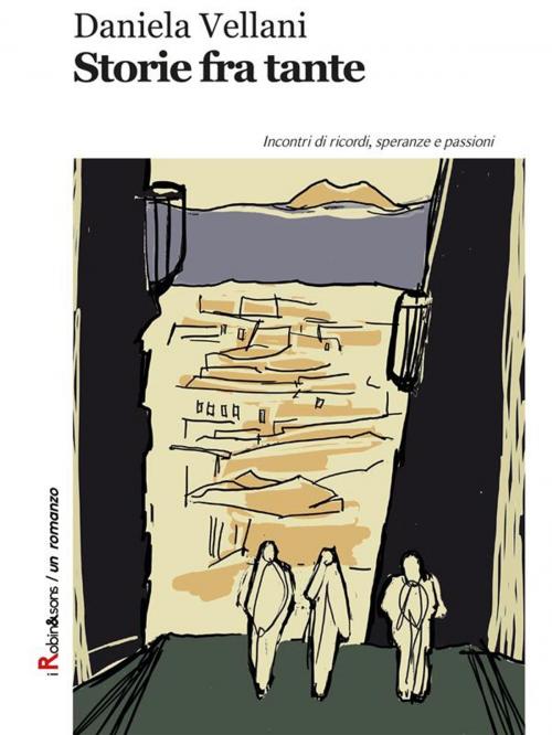Cover of the book Storie fra tante by Daniela Vellani, Robin Edizioni