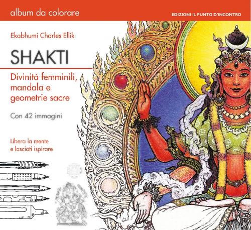 Cover of the book Shakti by Ekabhumi Charles Ellik, Edizioni Il Punto d'incontro