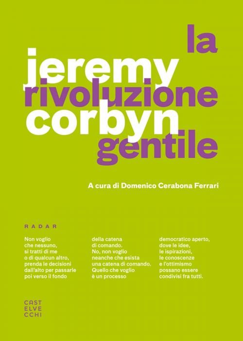 Cover of the book La rivoluzione gentile by Jeremy Corbyn, Castelvecchi