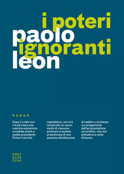 Cover of the book I poteri ignoranti by Paolo Leon, Castelvecchi