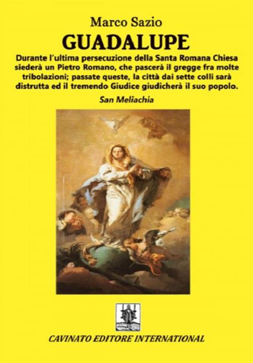 Cover of the book Guadalupe by Marco Sazio, Cavinato Editore