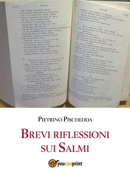 Cover of the book Brevi riflessioni sui Salmi by Pietrino Pischedda, Youcanprint