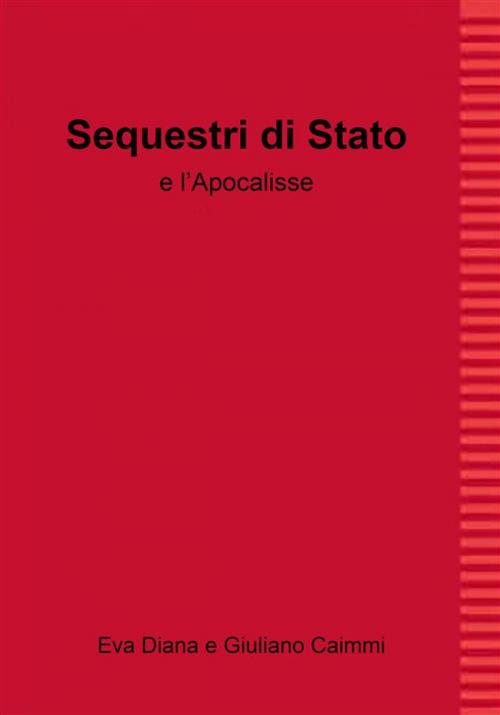 Cover of the book Sequestri di Stato by Eva Diana, Youcanprint