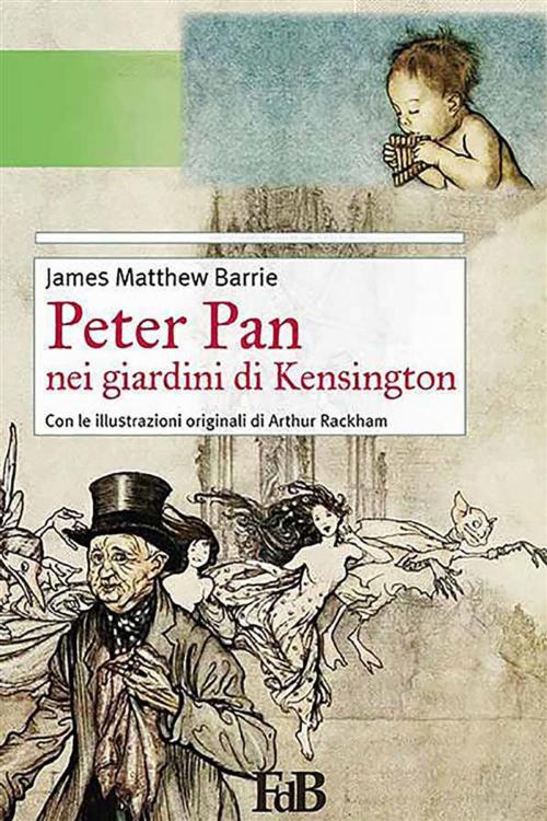 Cover of the book Peter Pan nei giardini di Kensington by James Matthew Barrie, Youcanprint