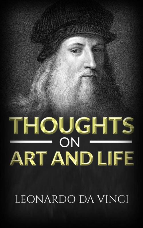 Cover of the book Thoughts on art and life by Leonardo da Vinci, Youcanprint