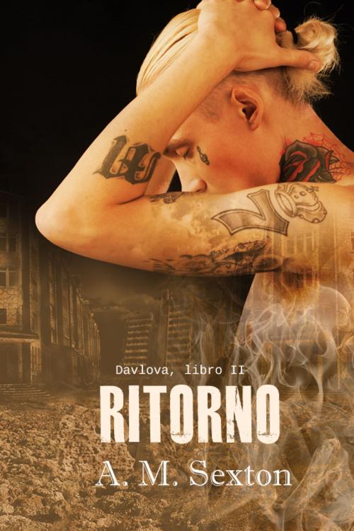Cover of the book Ritorno by A. M. Sexton, Triskell Edizioni di Barbara Cinelli