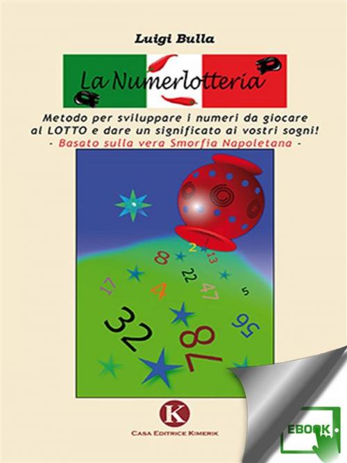 Cover of the book La numerlotteria by Luigi Bulla, Kimerik