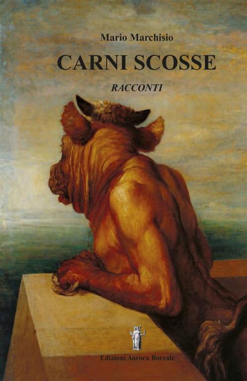 Cover of the book Carni Scosse by Mario Marchisio, Aurora Boreale
