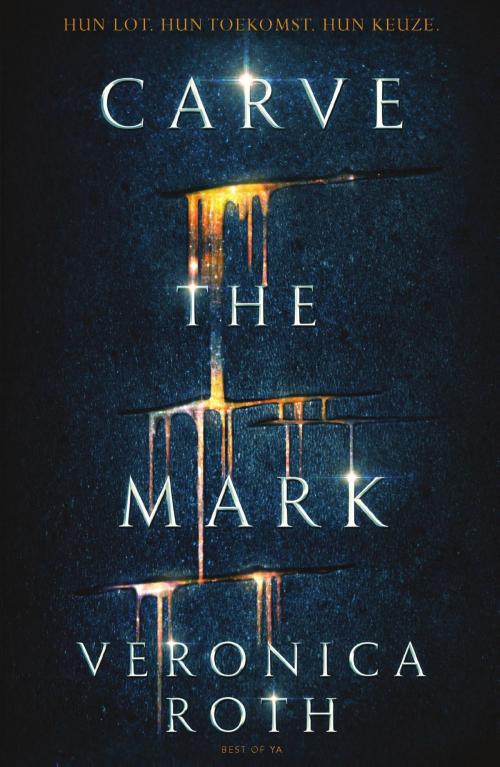 Cover of the book Carve the mark by Veronica Roth, Uitgeverij Unieboek | Het Spectrum
