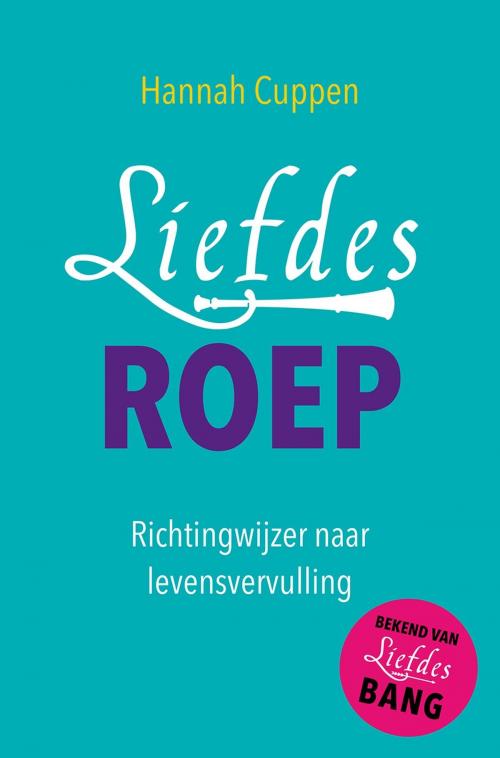 Cover of the book Liefdesroep by Hannah Cuppen, VBK Media