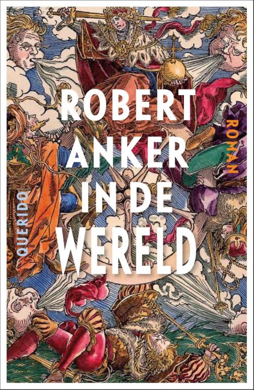 Cover of the book In de wereld by Robert Anker, Singel Uitgeverijen