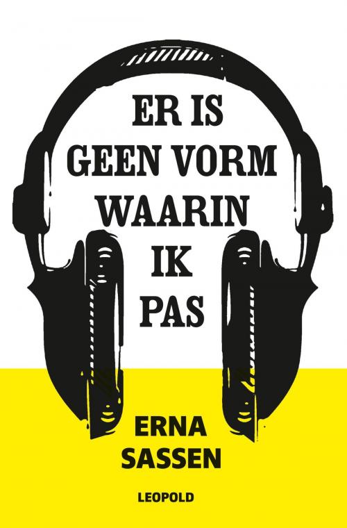 Cover of the book Er is geen vorm waarin ik pas by Erna Sassen, WPG Kindermedia