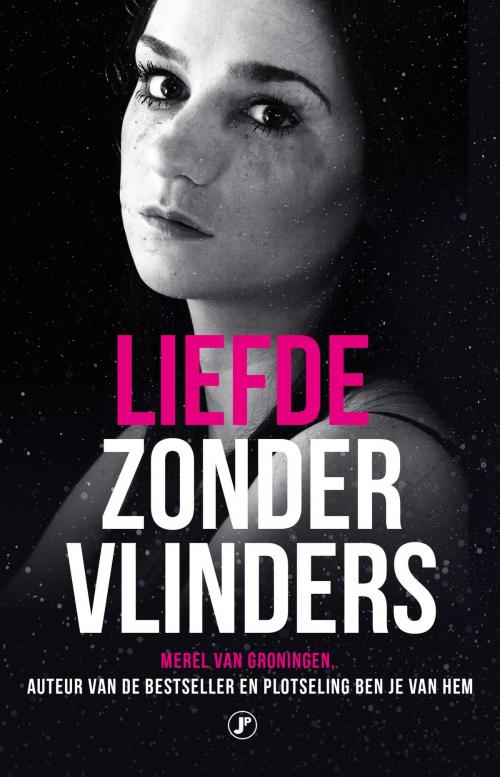 Cover of the book Liefde zonder vlinders by Merel van Groningen, Just Publishers