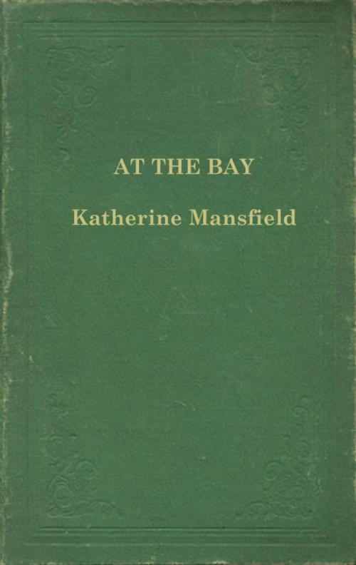 Cover of the book At the Bay by Katherine Mansfield, Saga Egmont International