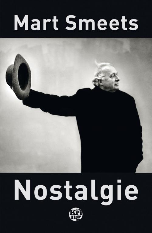Cover of the book Nostalgie by Mart Smeets, Uitgeverij De Kring