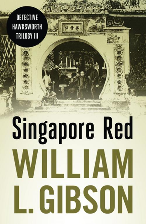 Cover of the book Singapore Red by William L. Gibson, Monsoon Books Pte. Ltd.