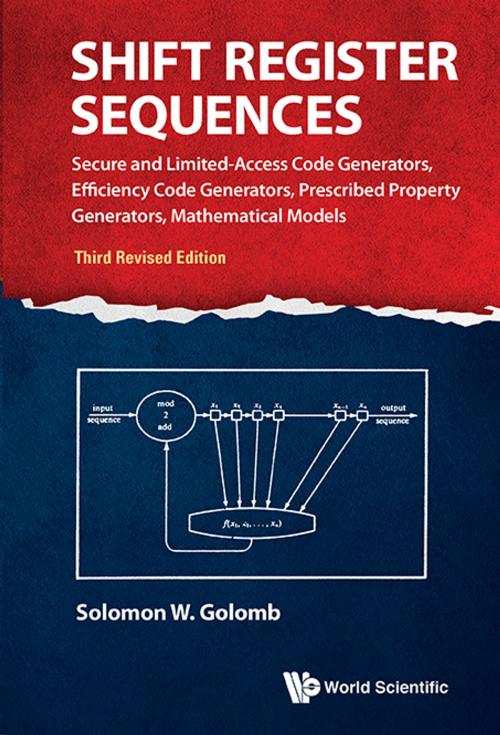 Cover of the book Shift Register Sequences by Solomon W Golomb, World Scientific Publishing Company