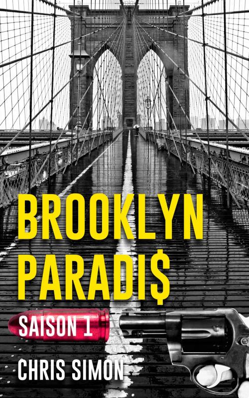 Cover of the book Brooklyn Paradis by Chris Simon, Editons du Realisme Delirant