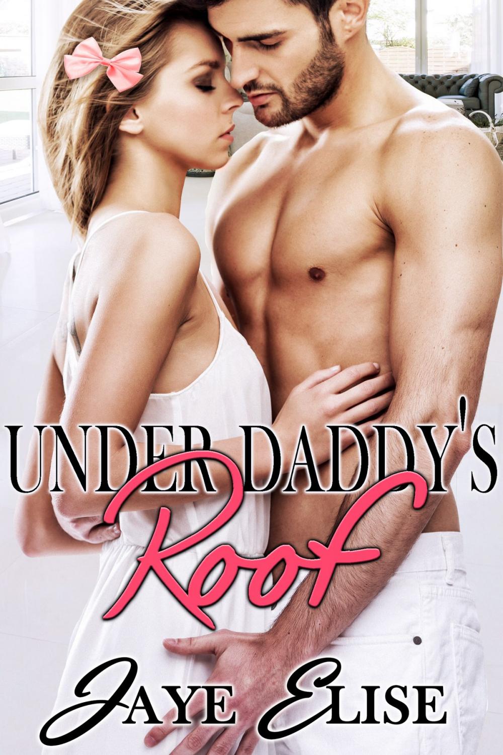 Big bigCover of Under Daddy's Roof