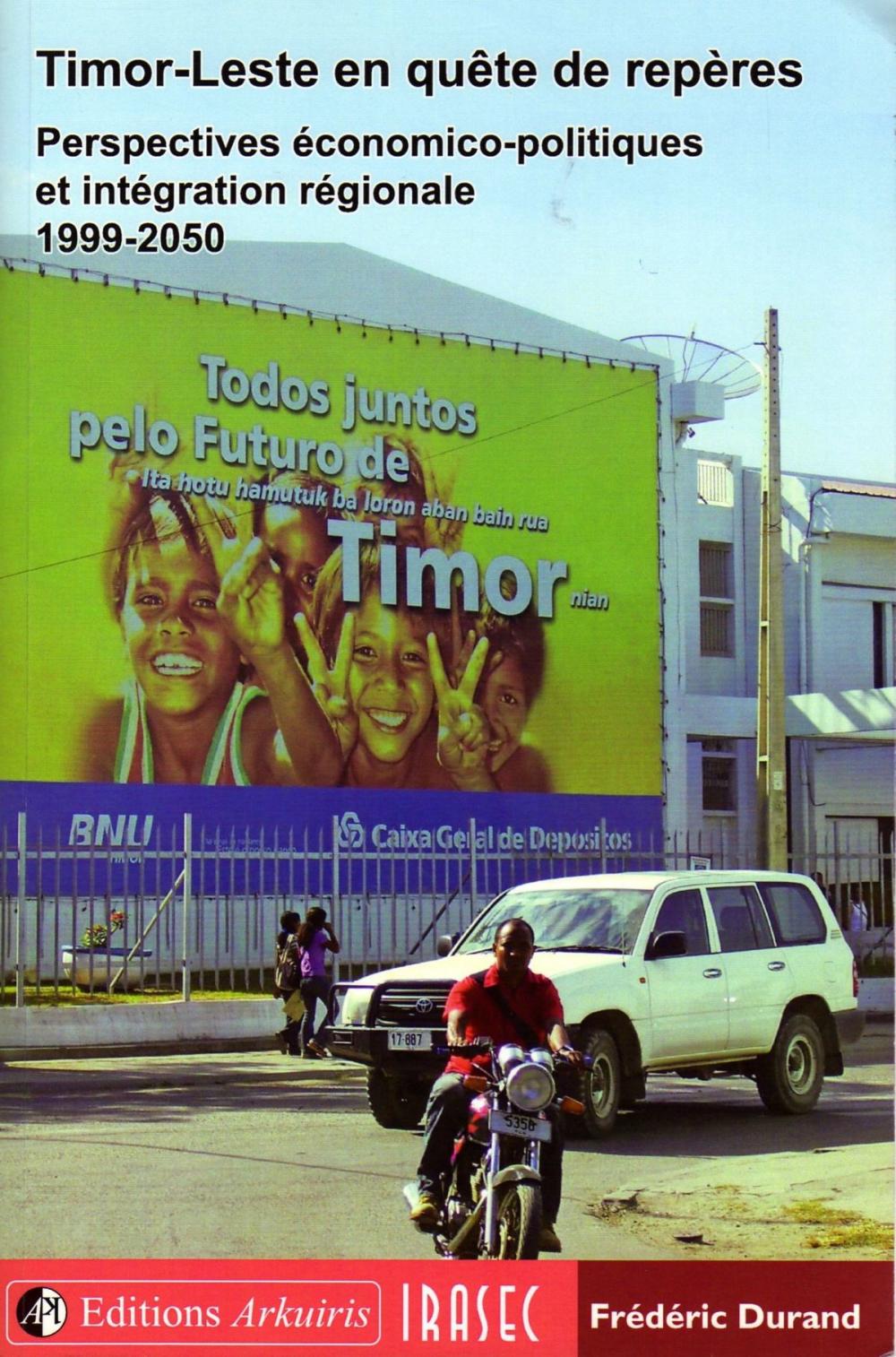 Big bigCover of Timor-Leste en quête de repères 1999-2050