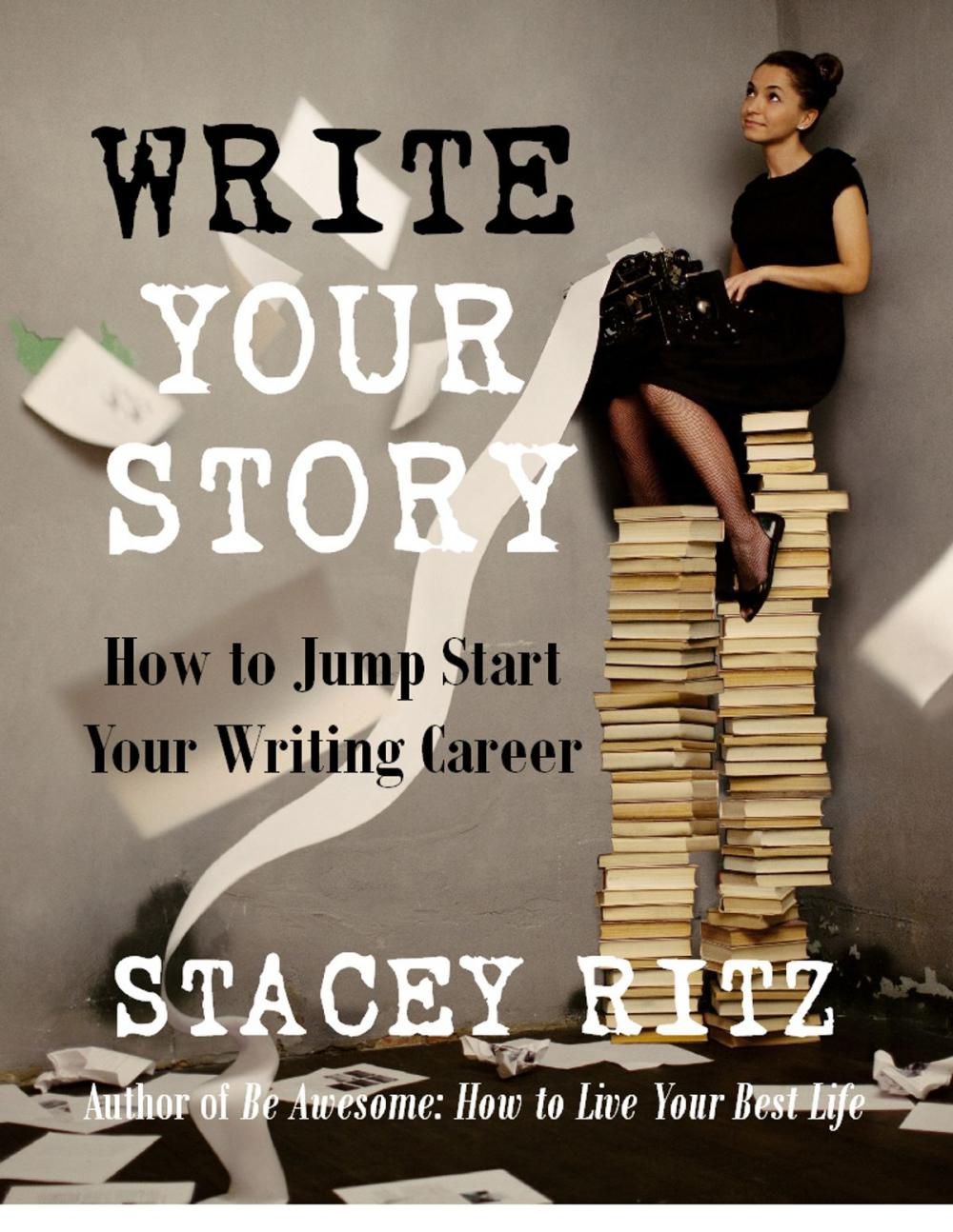 Big bigCover of Write Your Story