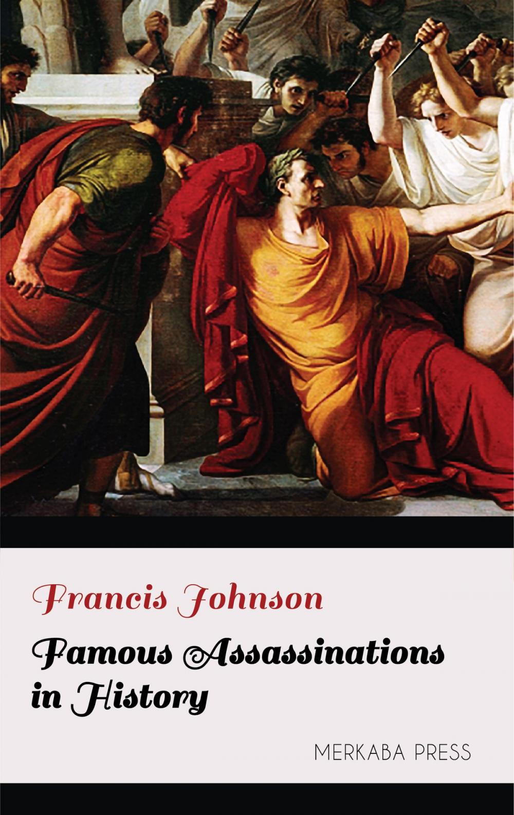 Big bigCover of Famous Assassinations in History