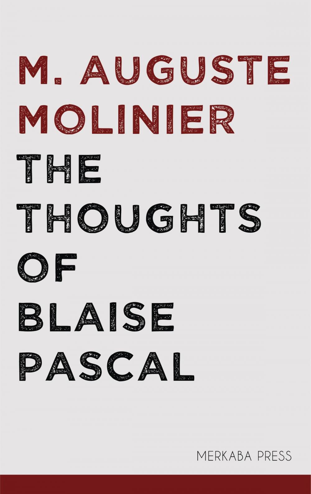 Big bigCover of The Thoughts of Blaise Pascal